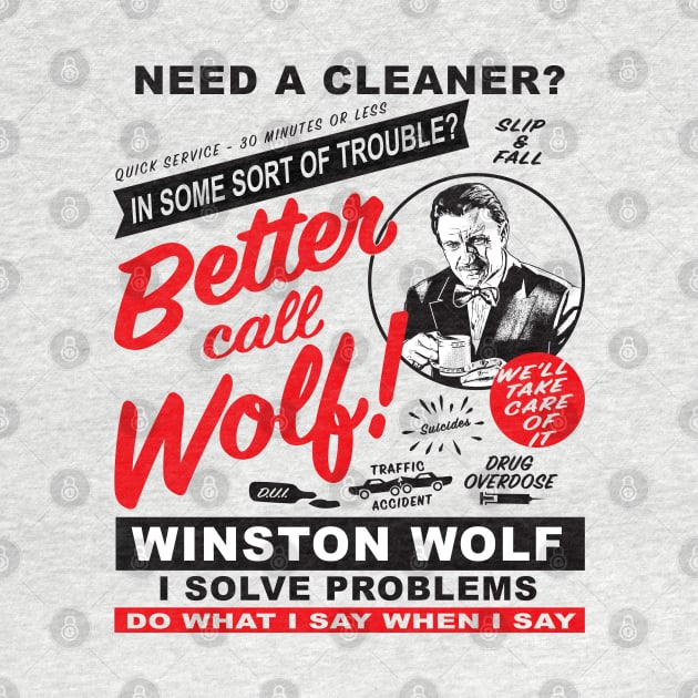 Need A Cleaner Call Wolf by Alema Art